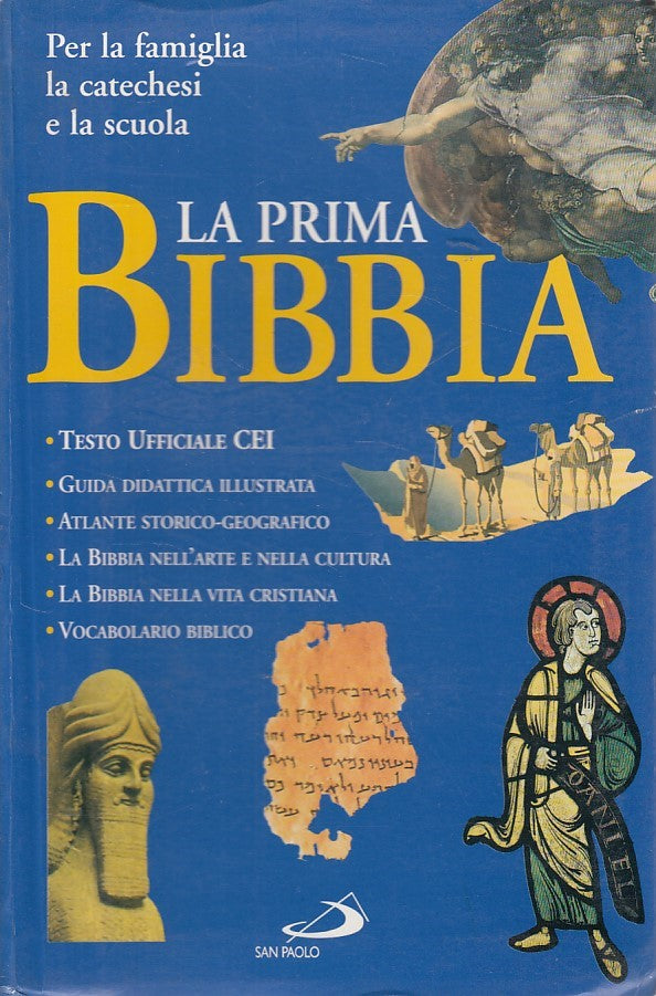 LS- LA PRIMA BIBBIA PER FAMIGLIA CATECHESI SCUOLA-- SAN PAOLO--- 1998- B - ZDS99