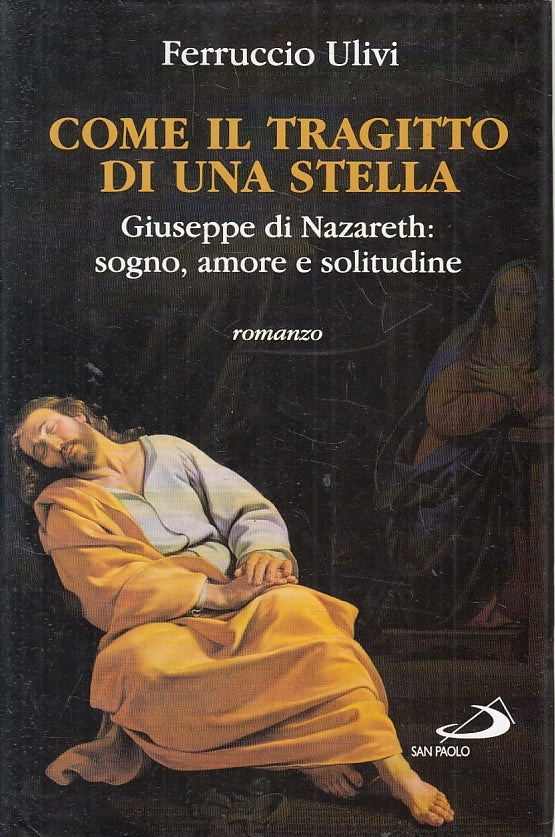 LN2- COME IL TRAGITTO DI UNA STELLA - ULIVI - SAN PAOLO - CS - JXS134