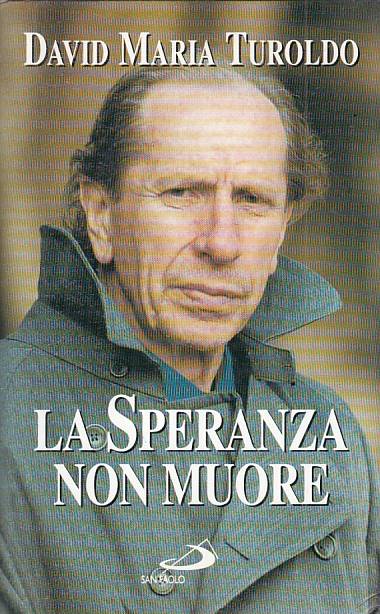 LS- LA SPERANZA NON MUORE - TUROLDO - SAN PAOLO --- 1998 - B - YFS396