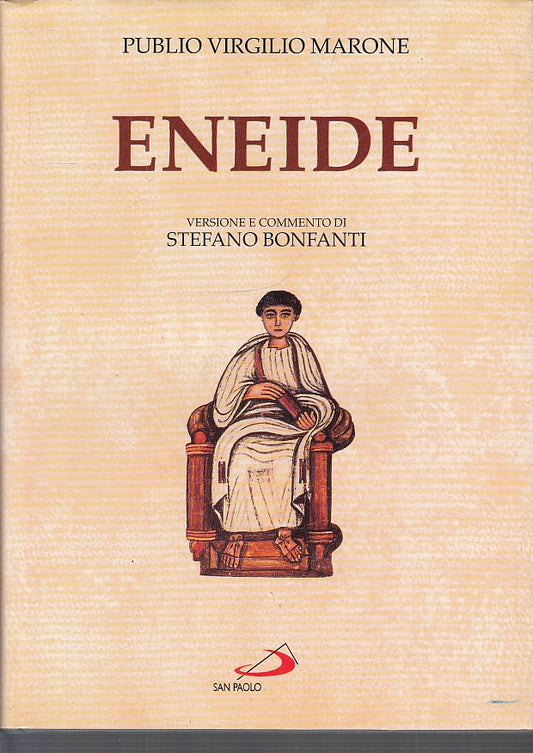LN- ENEIDE ILLUSTRATA - BONFANTI VIRGILIO - SAN PAOLO --- 1998- CS- ZFS696