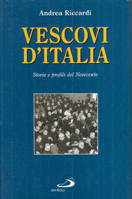 LS- VESCOVI D'ITALIA STORIE PROFILI NOVECENTO -- SAN PAOLO--- 2000 - CS - YTS485