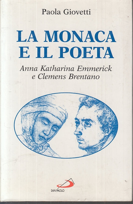 LD- LA MONACA E IL POETA EMMERICK BRENTANO- GIOVETTI- SAN PAOLO- 2000- CS-ZTS227