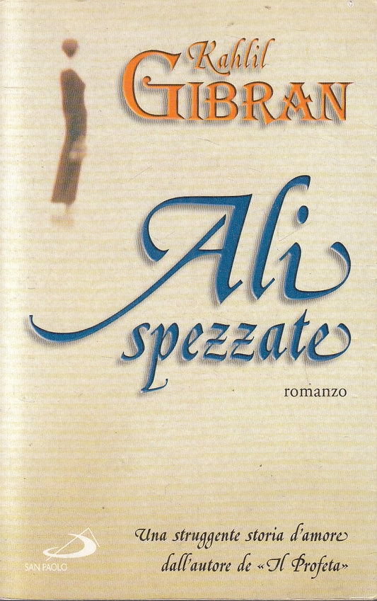 LN2- ALI SPEZZATE - KAHLIL GIBRAN - SNA PAOLO LE VELE - B - JXS161