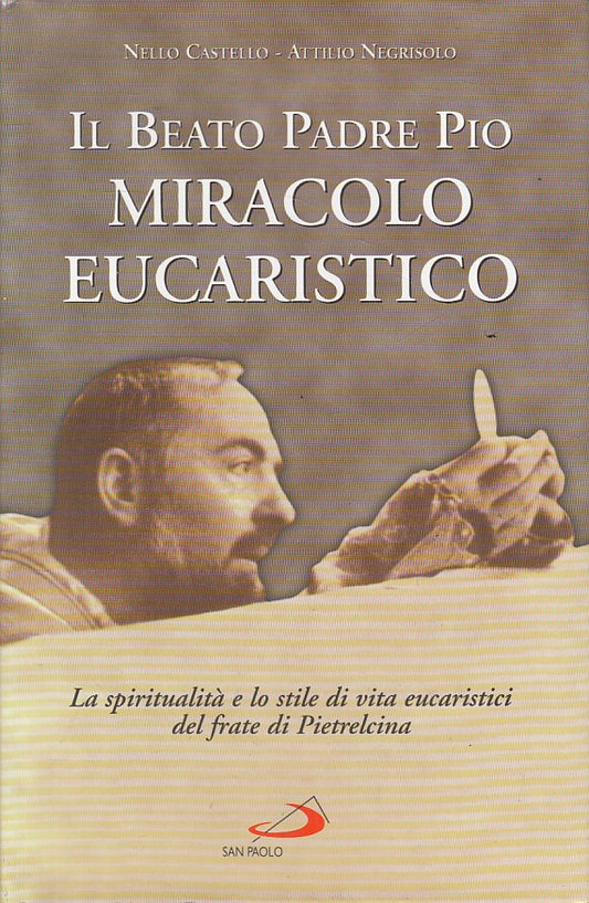LD- BEATO PADRE PIO MIRACOLO EUCARISTICO -- SAN PAOLO --- 2001 - CS - YFS196