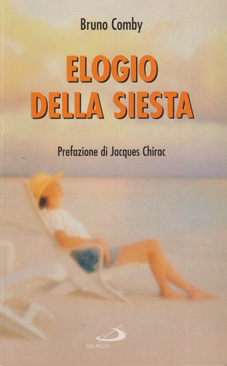 Elogio della siesta - Bruno Comby - San paolo Prismi - ZFS74