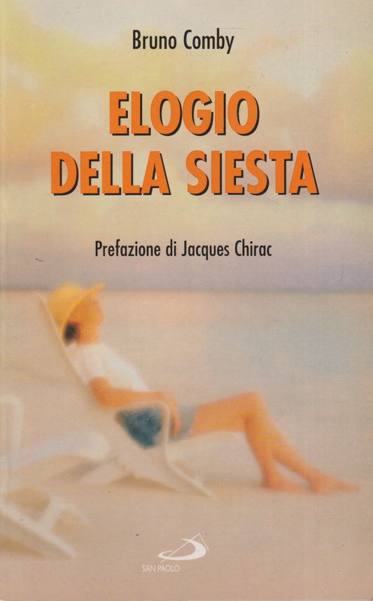 Elogio della siesta - Bruno Comby - San paolo Prismi - ZFS74