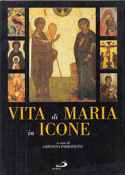 LD- VITA DI MARIA IN ICONE - PARRAVICINI - SAN PAOLO --- 2001 - CS - ZFS248