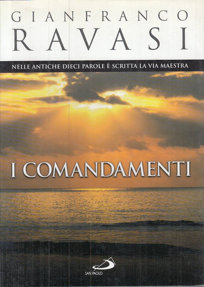 LS- I COMANDAMENTI LA VIA MAESTRA - RAVASI - SAN PAOLO --- 2002 - CS - YTS413