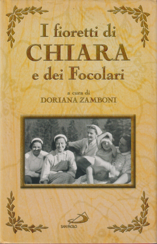 I fioretti di Chiara e dei focoòlari - Doriana Zamboni - San paolo - JXS124