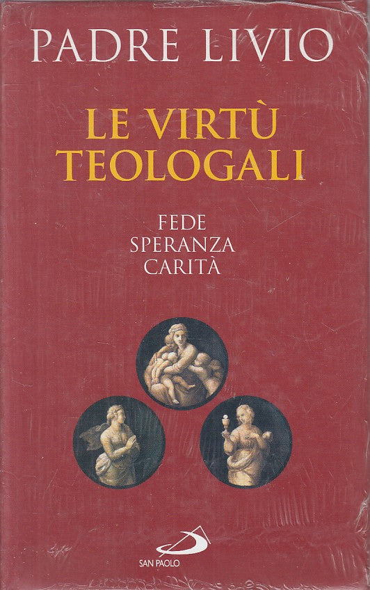 LD- LE VIRTU' TEOLOGALI FEDE SPERANZA - LIVIO - SAN PAOLO --- 2003 - CS - YFS634
