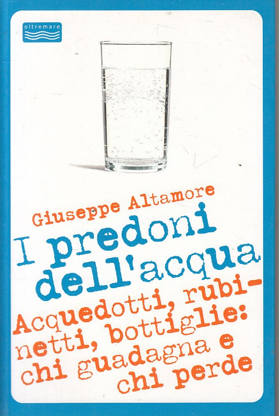 LS- I PREDONI DELL'ACQUA - GIUSEPPE ALTAMORE - SAN PAOLO --- 2004 - B - ZFS102