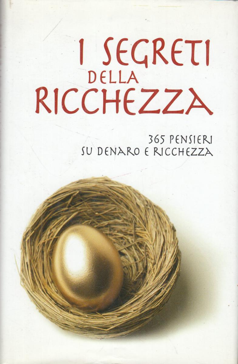 LN2- I SEGRETI DELLA RICCHEZZA 365 PENSIERI DENARO RICCHEZZA - SAN PAOLO - JXS24