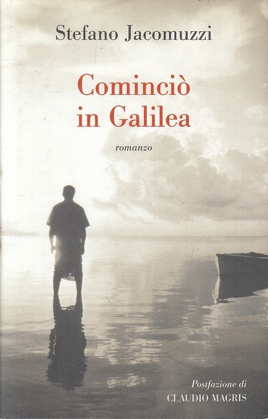LN- COMINCIO' IN GALILEA- STEFANO JACOMUZZI- SAN PAOLO-- 1a ED.- 2005- CS-YFS374
