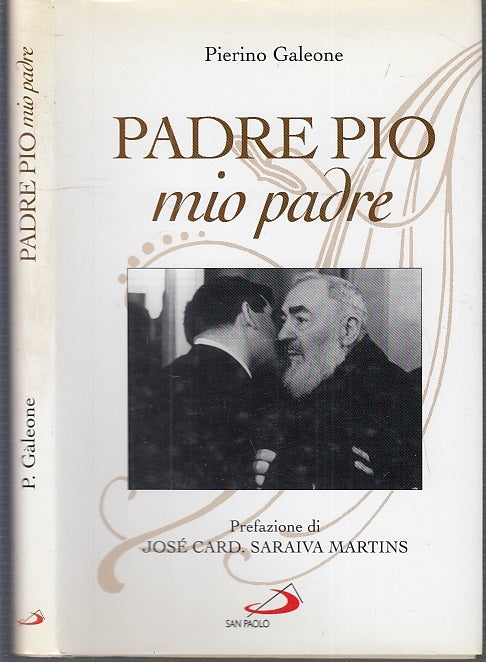 LD- PADRE PIO MIO PADRE - PIERINO GALEONE - SAN PAOLO --- 2005- CS- XFS10