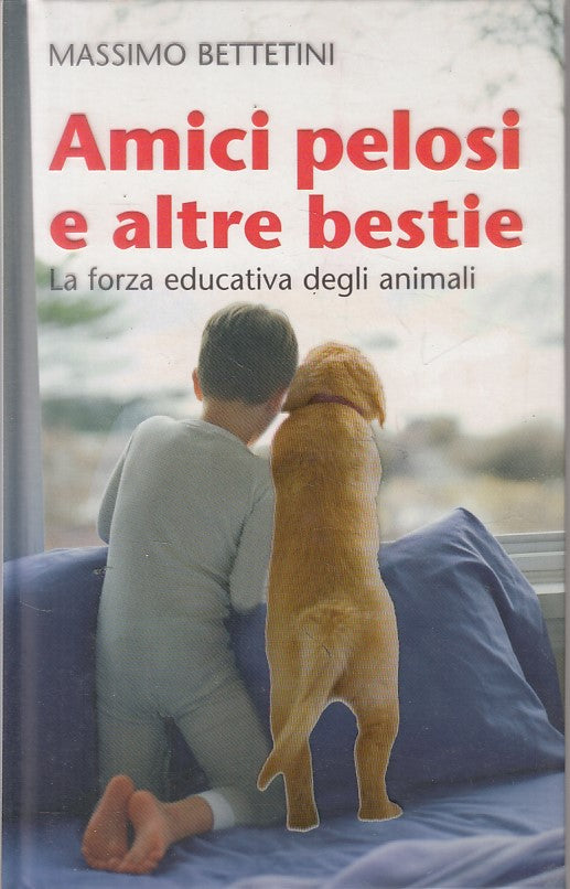 LS- AMICI PELOSI ALTRE BESTIE FORZA EDUCATIVA-- SAN PAOLO --- 2006 - CS - ZFS443
