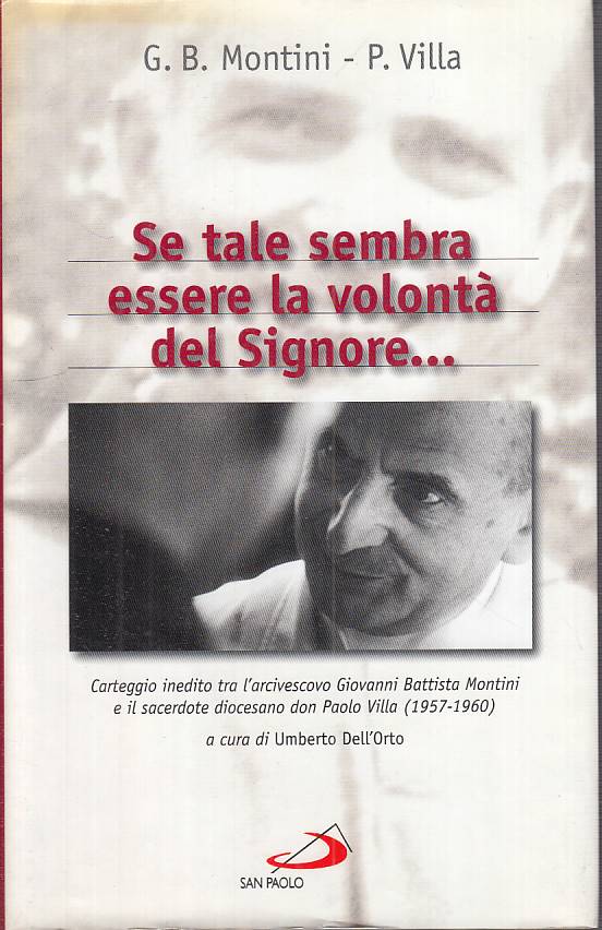 LS- SE TALE SEMBRA ESSERE LA VOLONTA' DEL SIGNORE-- SAN PAOLO--- 2007- CS- YTS42
