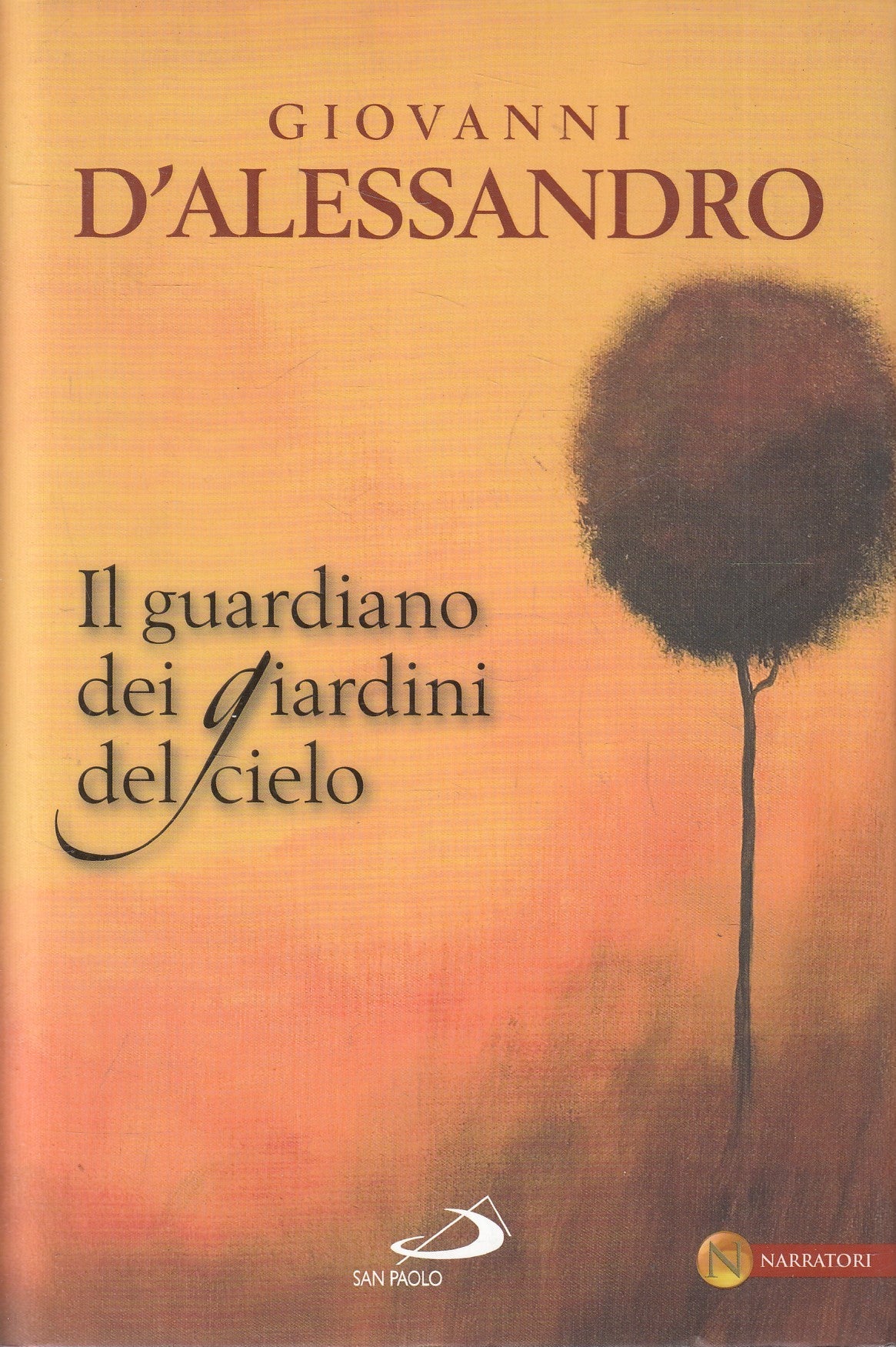 LN2- IL GUARDIANO DEI GIARDINI DEL CIELO - D'ALESSANDRO - SAN PAOLO - CS- JXS240