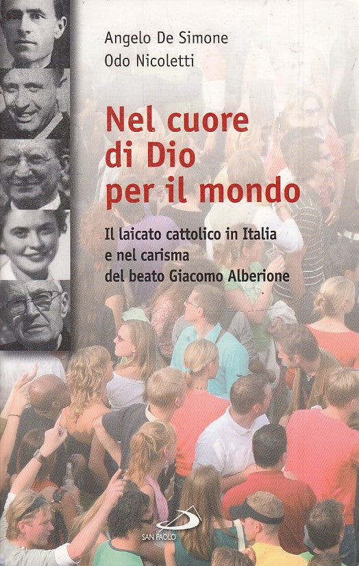 LS- NEL CUORE DI DIO PER IL MONDO - NICOLETTI - SAN PAOLO --- 2009 - B - ZTS178