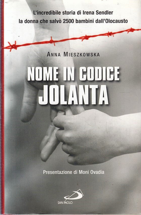 LN- NOME IN CODICE JOLANTA - ANNA MIESZOWSKA - SAN PAOLO --- 2009- CS- YFS380
