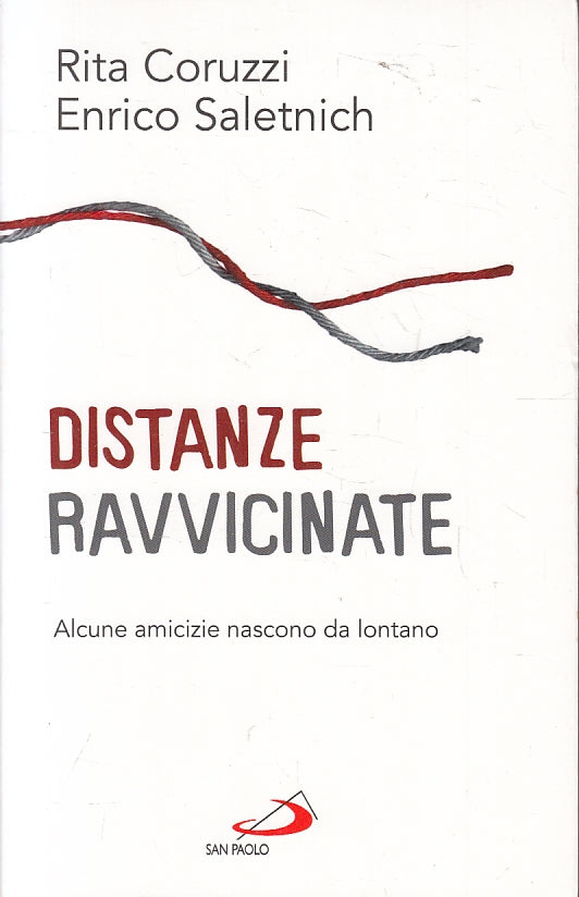 DISTANZE RAVVICINATE - RITA CORUZZI ENRICO SALTNICH - SAN PAOLO - B - JXS97