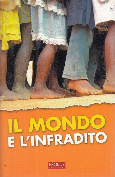 LZ- IL MONDO IN INFRADITO - DON ANTONIO MAZZI VICO - EXODUS --- 2011- B- YFS631
