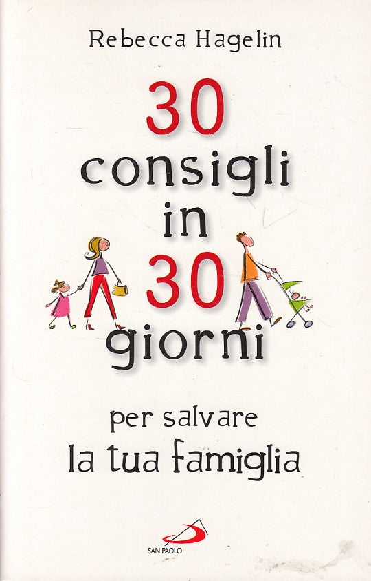 LS- 30 CONSIGLI IN 30 GIORNI - HAGELIN - SAN PAOLO --- 2011 - B - ZFS404