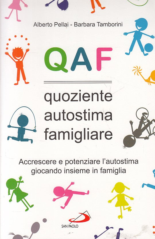 LS- QAF QUOZIENTE AUTOSTIMA FAMIGLIARE -- SAN PAOLO --- 2011 - B - ZFS404