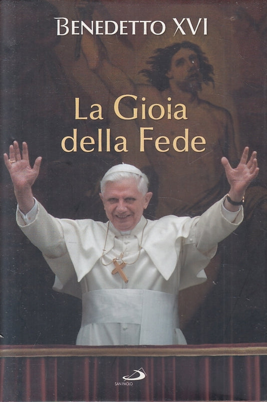 LN2- LA GIOIA DELLA FEDE - BENEDETTO XVI - SAN PAOLO - CS - JXS129