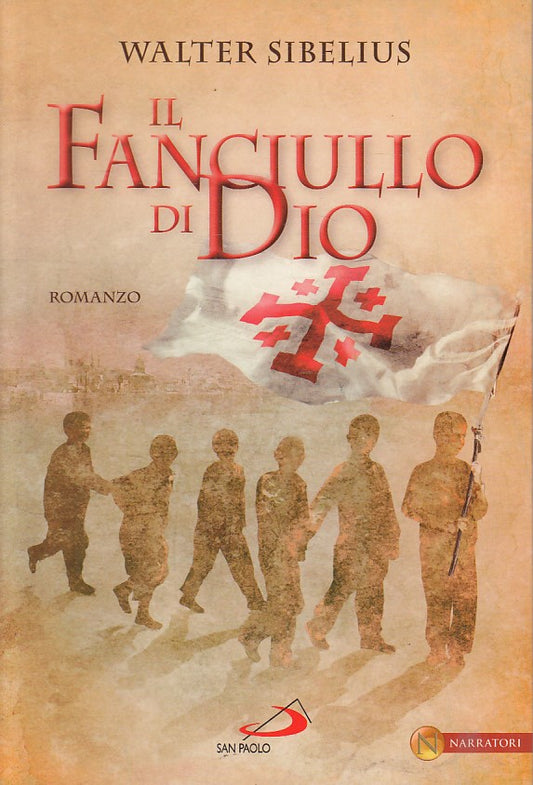 IL FANCIULLO DI DIO - SIBELIUS - SAN PAOLO - NARRATORI -- 2012 - B - ZFS404