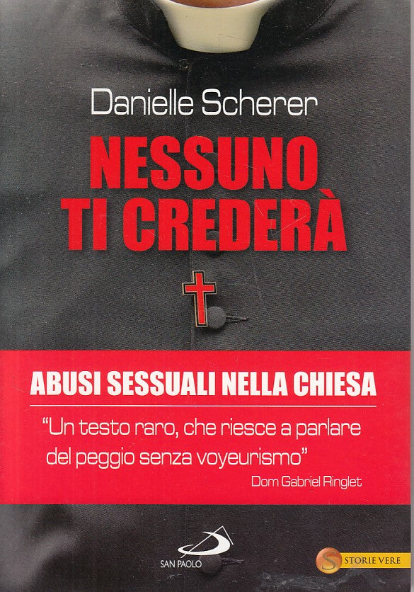 LS- NESSUNO TI CREDERA' ABUSI IN CHIESA- SCHERER- SAN PAOLO--- 2013 - B - ZFS404