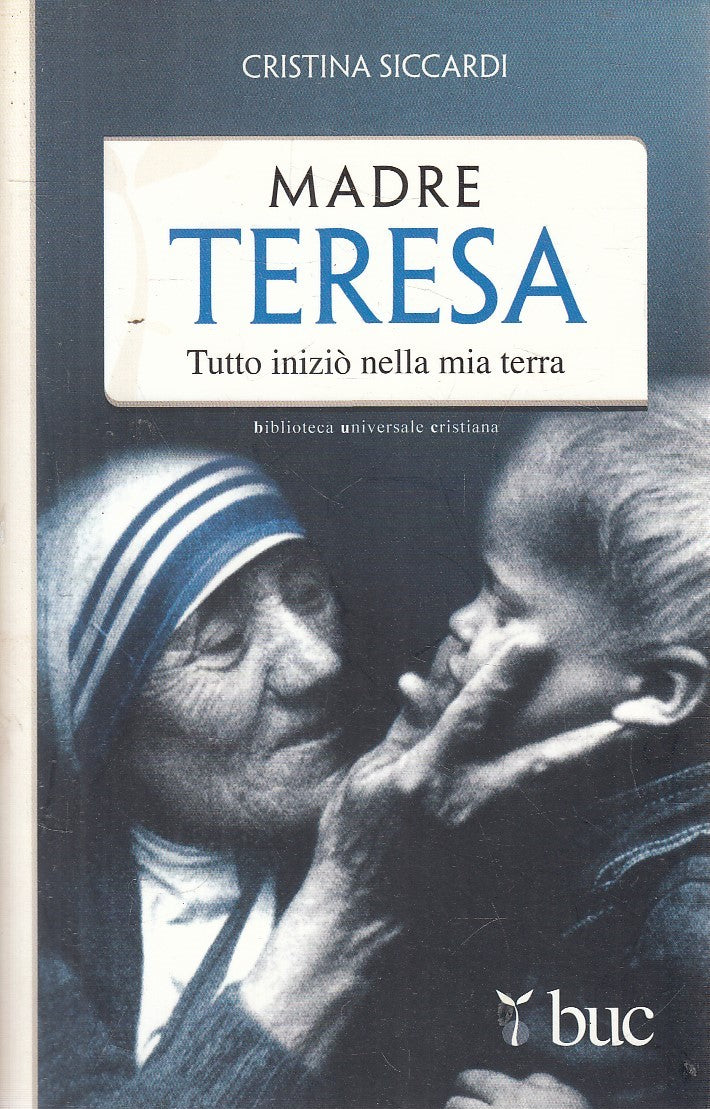 MADRE TERESA TUTTO INIZIO' NELLA MIA TERRA - SICCARDI- SAN PAOLO- B- JXS308
