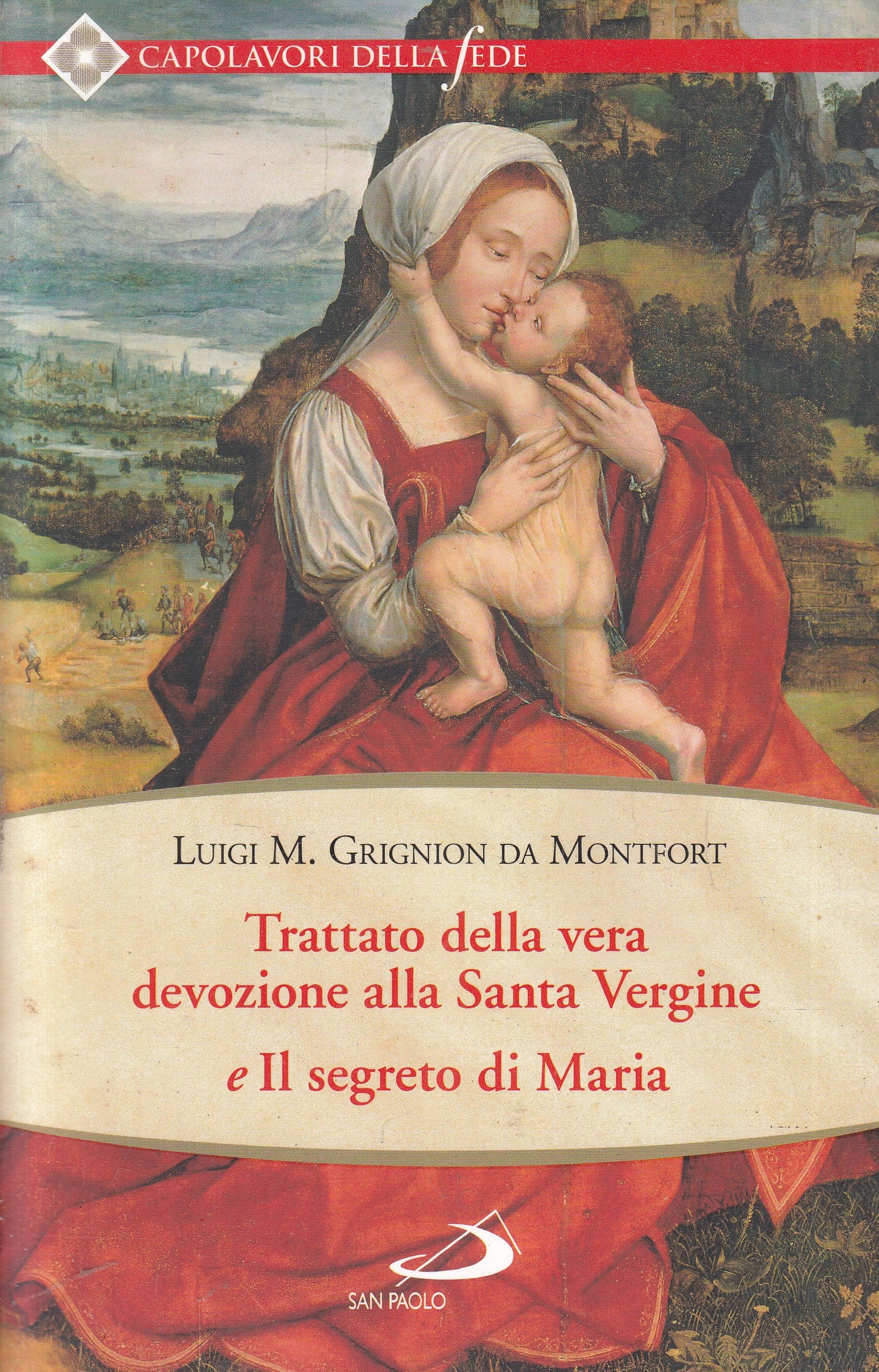 LD- TRATTATO VERA DEVOZIONE SANTA VERGINE MARIA- GRIGNION DA MONTFORT- B- YFS959