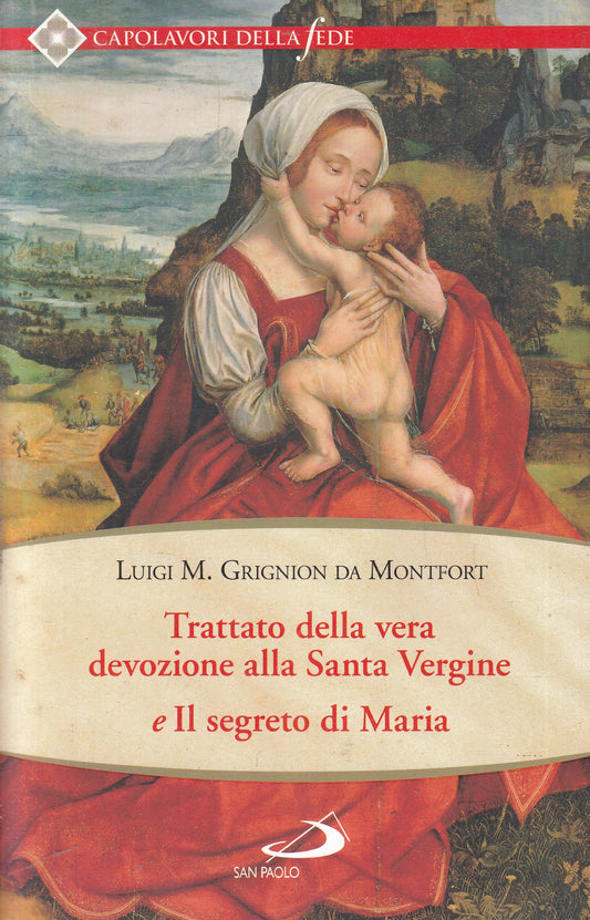 LD- TRATTATO VERA DEVOZIONE SANTA VERGINE MARIA- GRIGNION DA MONTFORT- B- YFS959