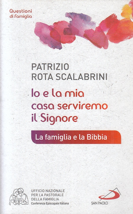 LD- IO E LA MIA CASA SERVIREMO IL SIGNORE- SCALABRINI- SAN PAOLO- 2015- B-ZFS135