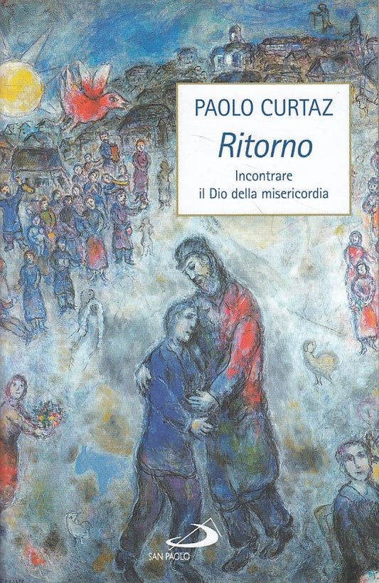 LS- RITORNO INCONTRARE IL DIO DELLA MISERICORDIA-- SAN PAOLO--- 2015- B - ZFS221