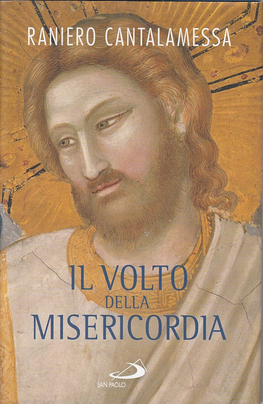 LD- IL VOLTO DELLA MISERICORDIA - CANTALAMESSA - SAN PAOLO--- 2015 - CS - ZFS221