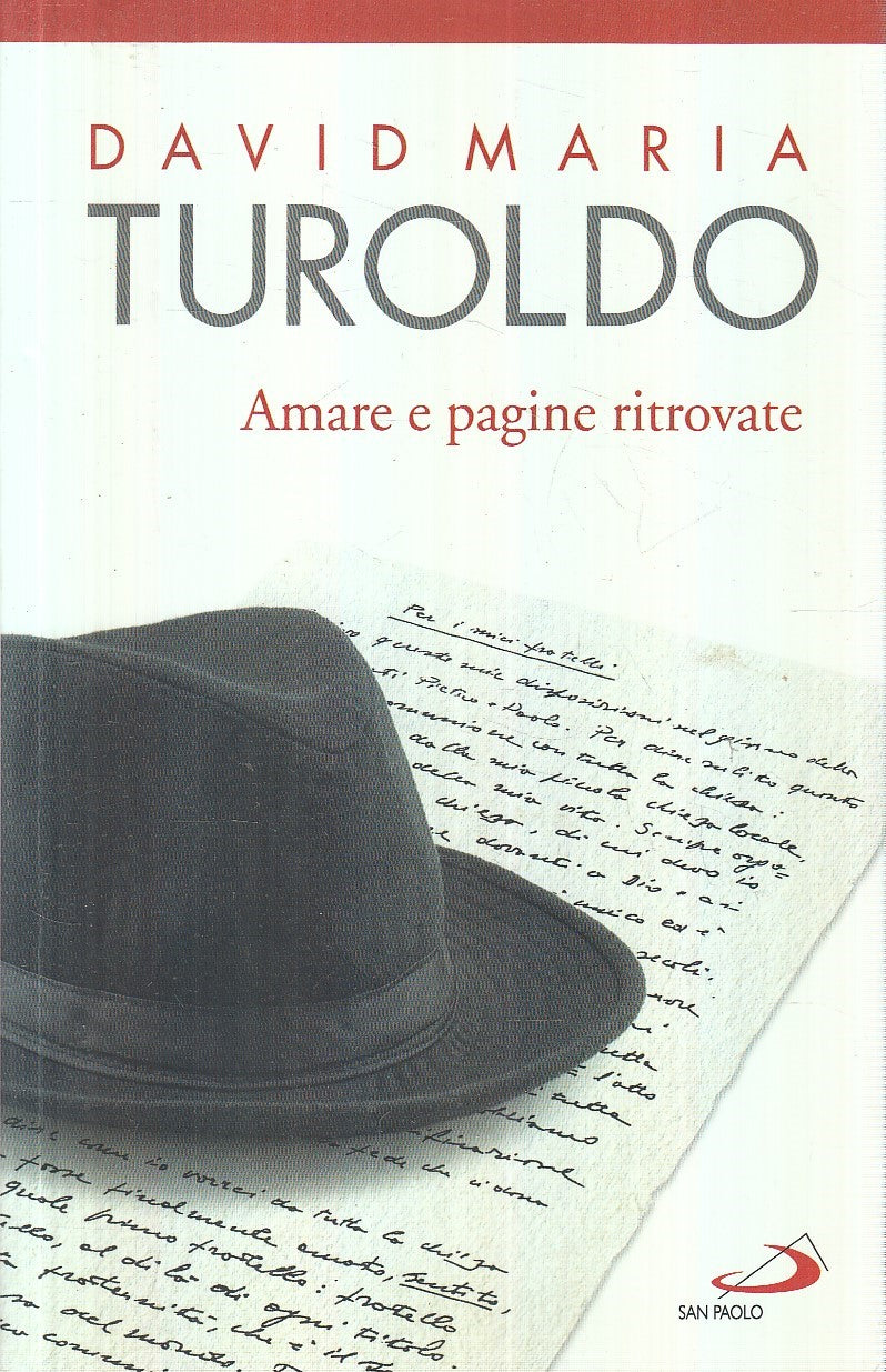 AMARE E PAGINE RITROVATE - TUROLDO - SAN PAOLO --- 2016 - B - YFS956