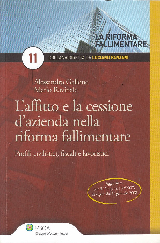 LZ- AFFITTO E CESSIONE AZIENDA RIFORMA FALLIMENTARE-- IPSOA--- 2007 - B - ZFS605