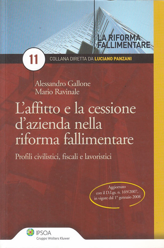 LZ- AFFITTO E CESSIONE AZIENDA RIFORMA FALLIMENTARE-- IPSOA--- 2007 - B - ZFS605