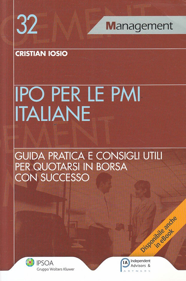 LZ- IPO PER LE PMI ITALIANE GUIDA PRATICA-- IPSOA- MANAGEMENT-- 2011 - B - ZFS66