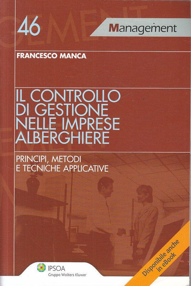LZ- CONTROLLO GESTIONE IMPRESE ALBERGHIERE-- IPSOA- MANAGEMENT-- 2011- B - ZFS66