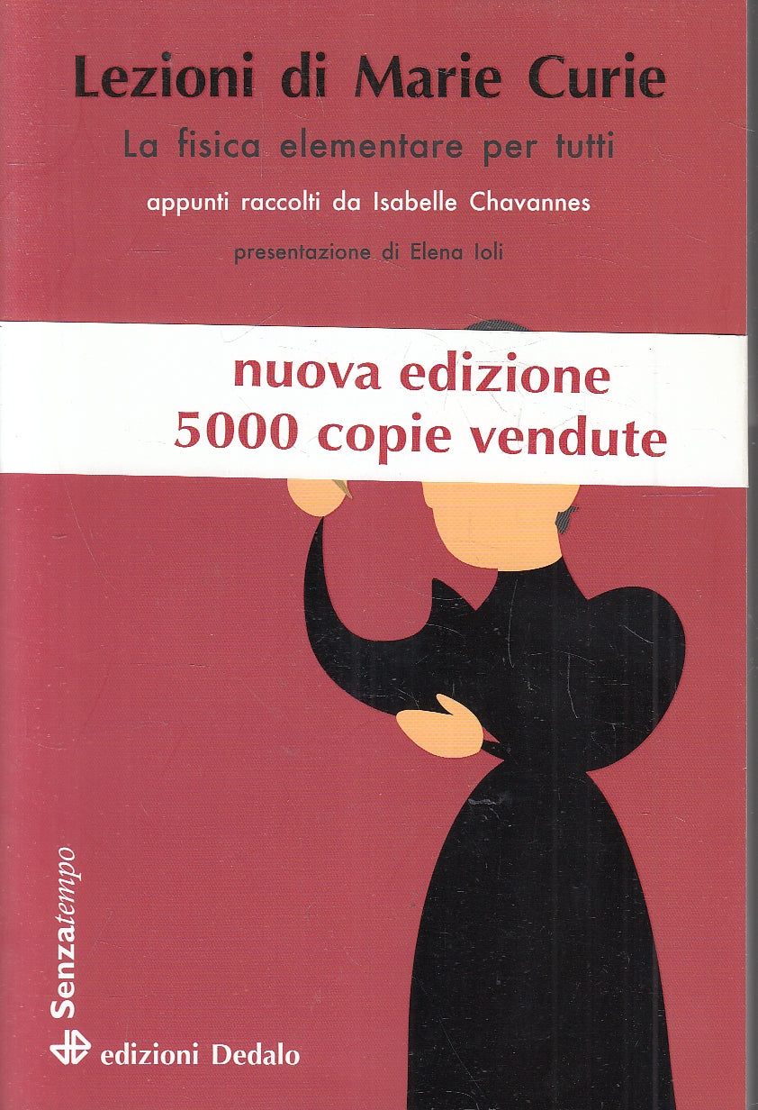 LZ- LEZIONI DI MARIE CURIE FISICA ELEMENTARE PER TUTTI - DEDALO - 2016- B- YFS17