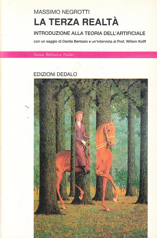 LZ- LA TERZA REALTA' TEORIA ARTIFICIALE - NEGROTTI - DEDALO --- 1997 - B- ZFS304