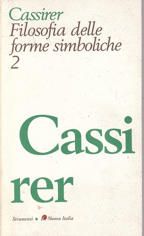 LS- FILOSOFIA FORME SIMBOLICHE 2 - CASSIER - NUOVA ITALIA --- 2002 - B - ZFS257