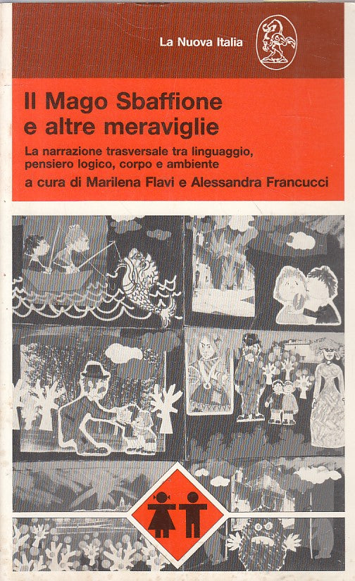 LS- IL MAGO SBAFFIONE E ALTRE MERAVIGLIE -- NUOVA ITALIA --- 1989 - B - YFS5