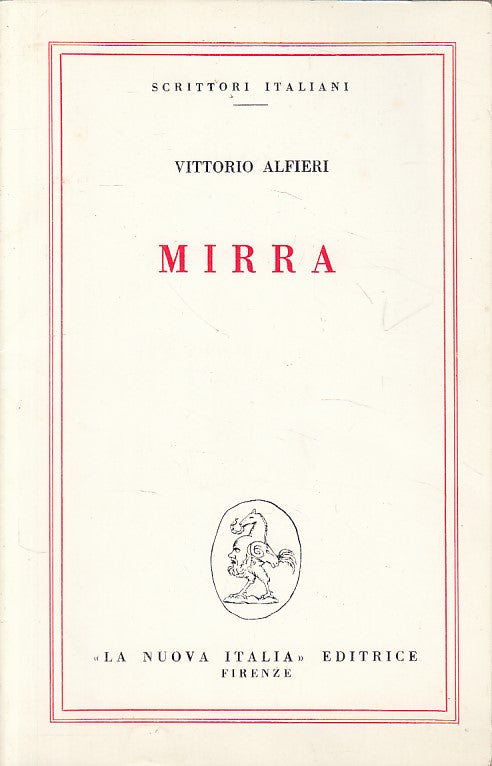 LN- MIRRA - VITTORIO ALFIERI - NUOVA ITALIA - SCRITTORI -- 1993 - B - ZFS144
