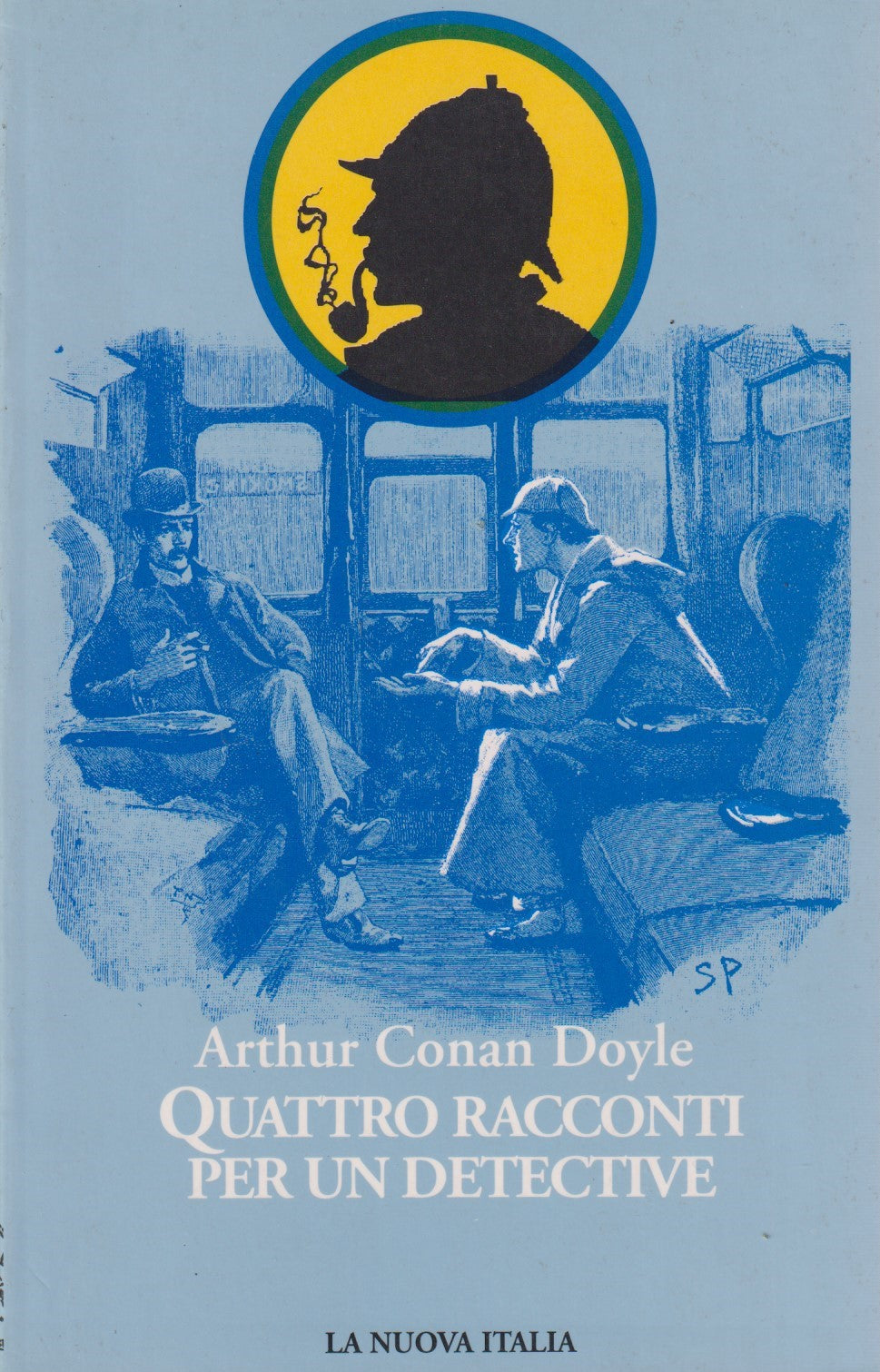 Quattro racconti per un detective - Arthur Conan Doyle - La nuova Italia- JXS330