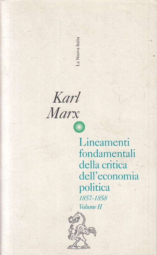 LS- LINEAMENTI FONDAMENTALI CRITICA ECONOMIA POLITICA II - KARL MARX - ZFS645