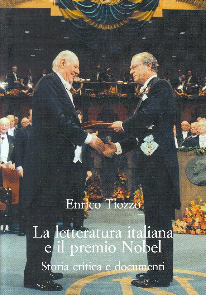 LS- LETTERATURA ITALIANA E PREMIO NOBEL - TIOZZO - OLSCHKI--- 2009 - BS - ZFS295