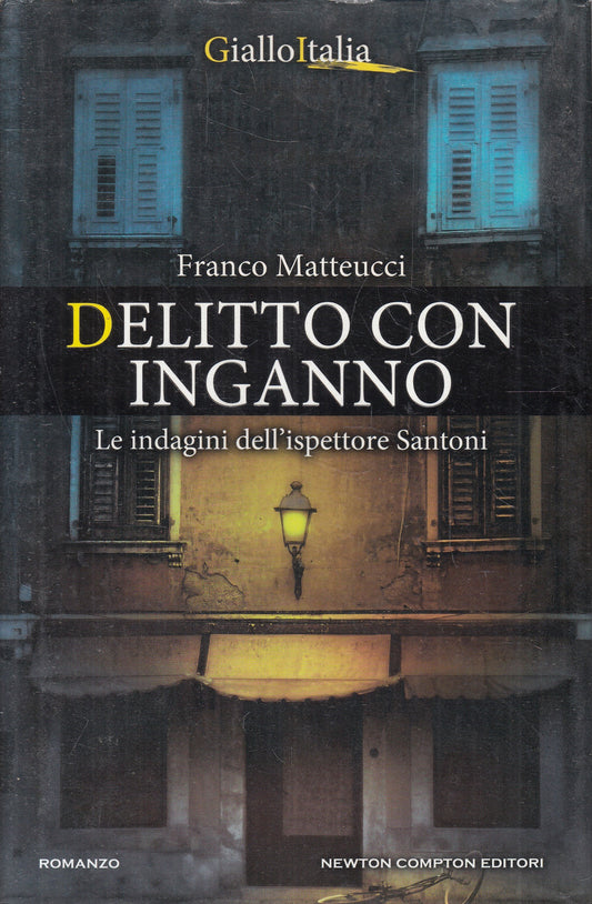 LN2- DELITTO CON INGANNO - FRANCO MATTEUCCI - NEWTON GIALLOITALIA - CS - JXS223